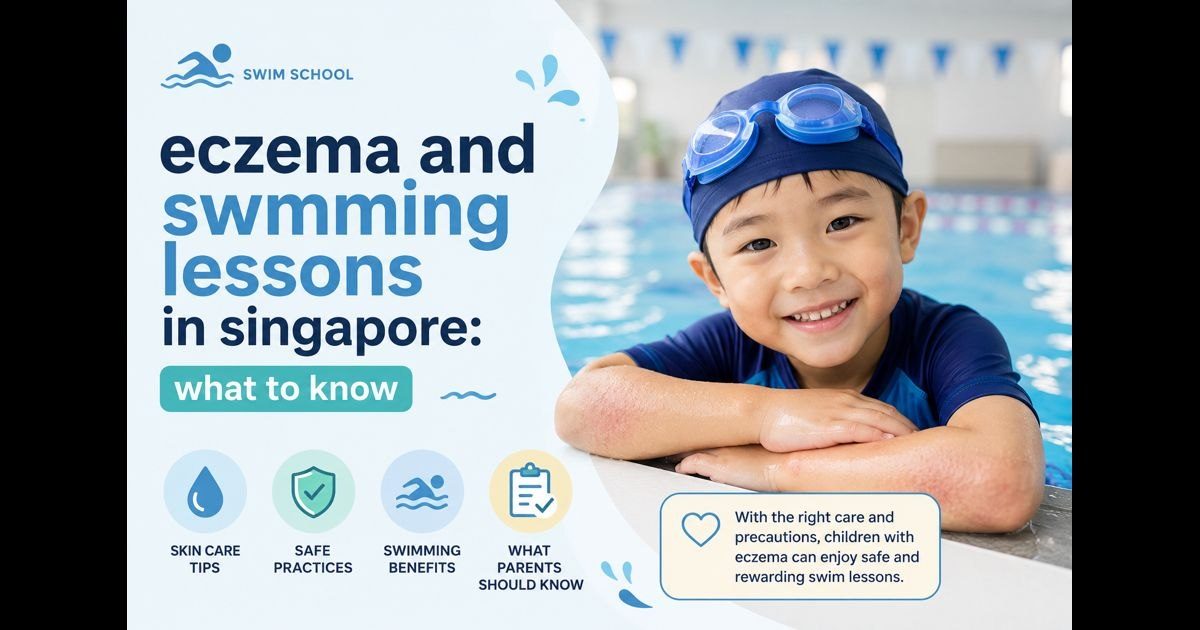 Eczema and Swimming Lessons in Singapore: What to Know