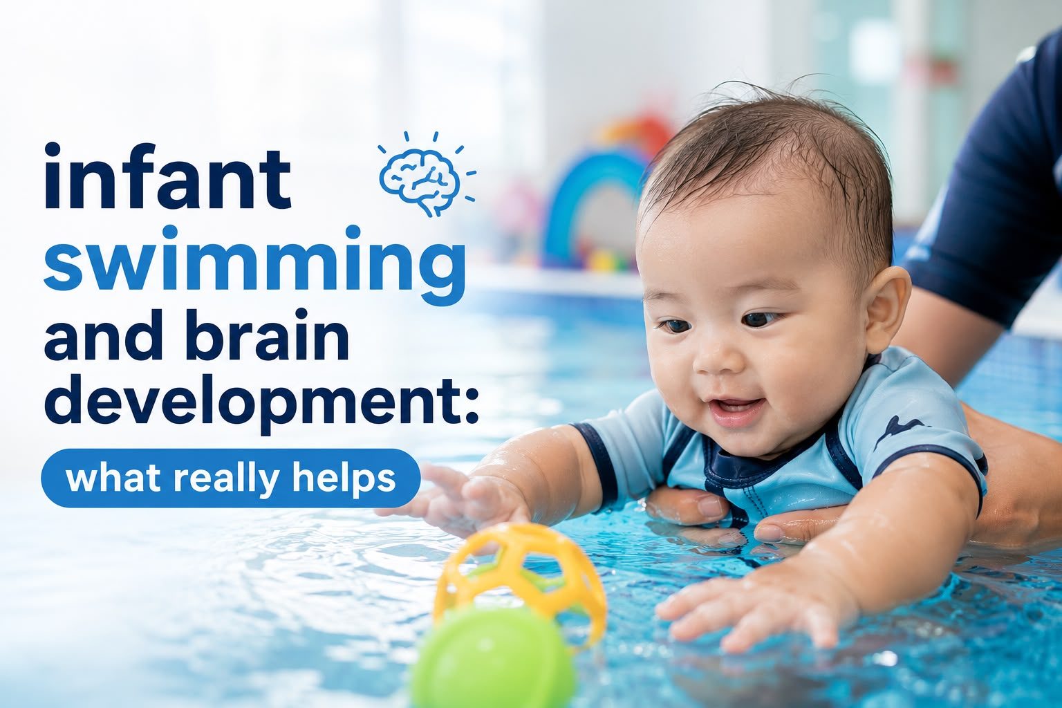 Infant Swimming and Brain Development: What Really Happens